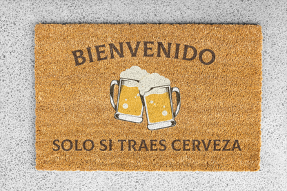 Felpudo "Bienvenido solo si traes cerveza" 45x80cm. 100% fibra de coco. Eco-friendly.