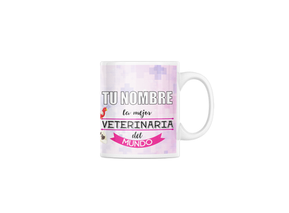 Taza cerámica "La mejor Veterinaria" con Nombre Personalizable. Aptas para el lavavajillas y microondas. Regalo ideal.